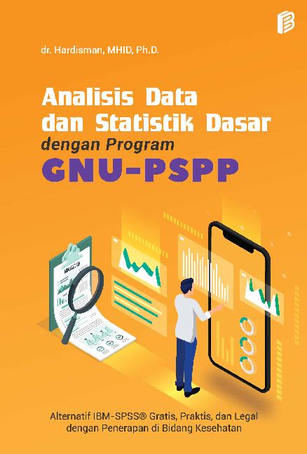 ANALISIS STATISTIK PROGRAM PSPP - coolestguyplanet.net