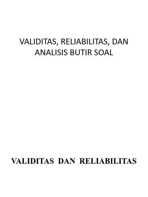 ANALISIS VALIDITAS DAN RELIABILITAS BUTIR SOAL - wintechmobiles.com