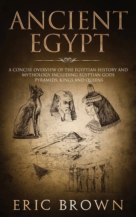 Ancient Egypt A Concise Overview of the Egyptian History and... - wintechmobiles.com