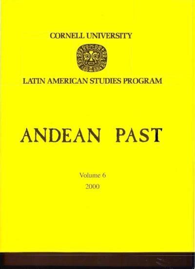 ANDEAN PAST Latin american studies program