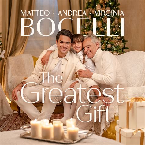 ANDREA, MATTEO AND VIRGINIA BOCELLI PRESENT MAGICAL …