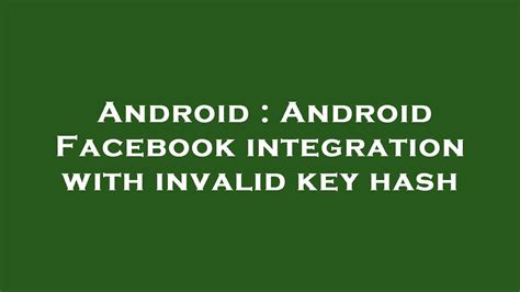 Android Facebook integration with invalid key hash - wintechmobiles.com