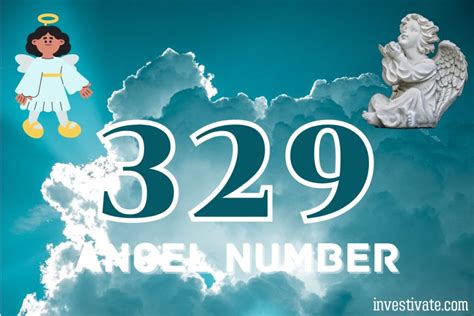 ANGEL NUMBER 329 (Seeing 329) - 329 Meaning & Symbolism