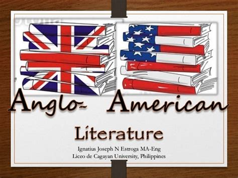 ANGLO AMERICAN LITERATURE