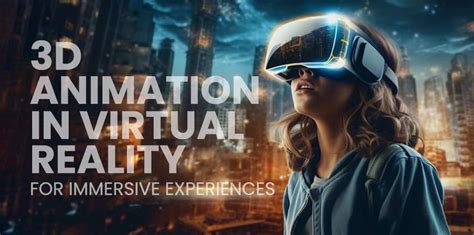 Animation for Virtual Reality In 2023 - Pixalent - muktibox.com