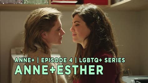 ANNE+ S01E04 LGBTQ+ series YouTube. 