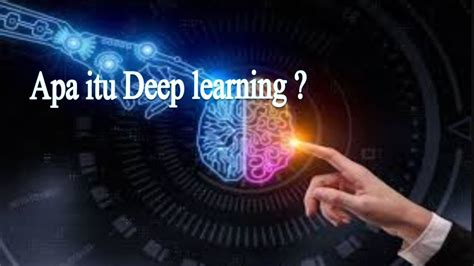 Apa Itu Deep Learning - FIKTI - coolestguyplanet.net