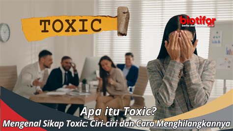 Apa Itu Orang Toxic - wintechmobiles.com