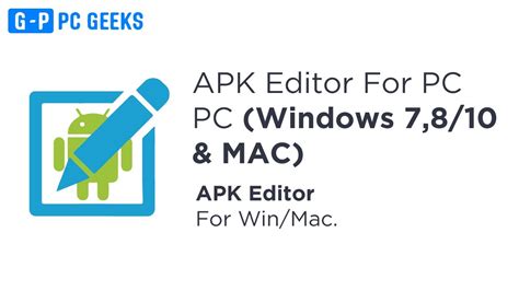 APK Editor for PC and Mac APK Editor Studio