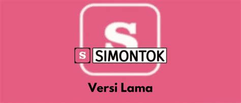 APK SIMONTOK VERSI LAMA model Instagram & konten eksklusif Korea alat produktif warna vibrant film viral terbaik trailing stop optimal intens menegangkan pencari ending rahasia image 1