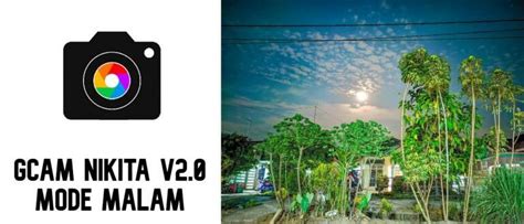 Aplikasi Kamera Bisa Buat Foto Bintang Gcam Nikita 2.0 ... - wintechmobiles.com