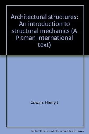 Architectural Structures: An Introduction to Structural Mechanics ... - wintechmobiles.com