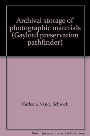 Archival Storage of Photographic Materials | Guide to - muktibox.com