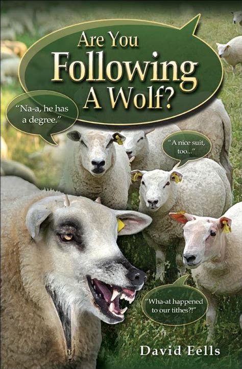 ARE YOU FOLLOWING A WOLF David Eells