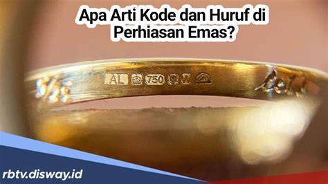 Arti Kode Angka di Perhiasan Emas dan Perak | KASKUS - raincitystudios.com