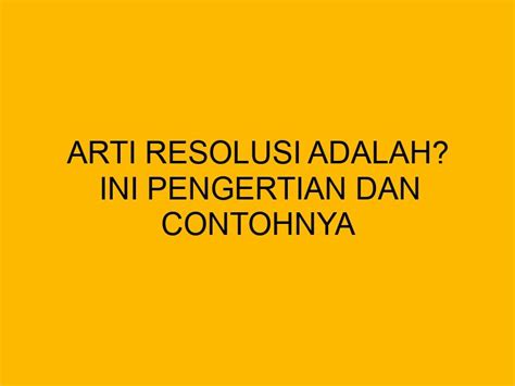 Arti Resolusi Video dan Contohnya Lengkap - Animasi Studio - muktibox.com