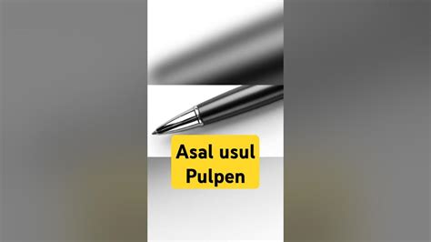 Asal Usul Pulpen & Bagaimana Benda Ini Ditemukan - wintechmobiles.com