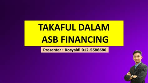 ASB TERBAIK MALAYSIA: TAKAFUL DALAM ASB FINANCING (ASB LOAN…