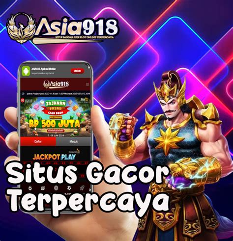 ASIA918 Link Daftar Situs Slot Gacor Terpercaya Resmi ASIA918 - ASIA918