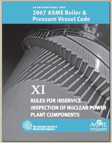 ASME Section XI Developments in Evaluation Procedures for Nuclear