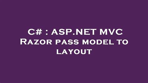 ASP.NET MVC Razor pass model to layout