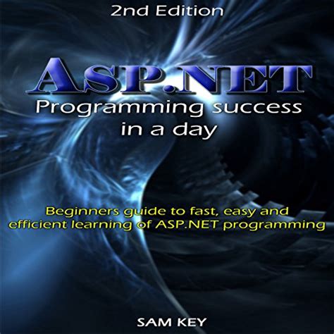 Full Download Aspnet Programming Success In A Day Beginners Guide To Fast Easy And Efficient Learning Of Aspnet Programming Aspnet Aspnet Programming Aspnet  Ada Web Programming Programming By Sam Key