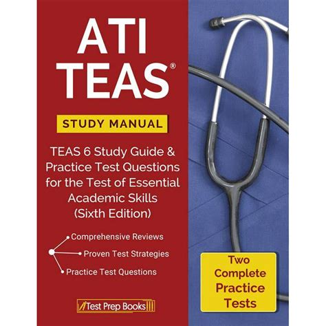 Read Online Ati Teas Study Manual 20202021 Teas 6 Exam Study Guide And Practice Test Questions For The Test Of Essential Academic Skills Sixth Edition By Ascencia Nursing Exam Prep Team