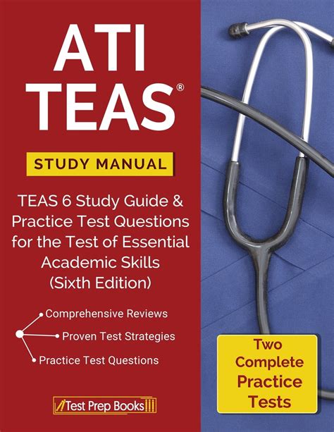 Full Download Ati Teas Study Manual Teas 6 Study Guide  Practice Test Questions For The Test Of Essential Academic Skills Sixth Edition By Ati Teas Version 6 Review Manual Team