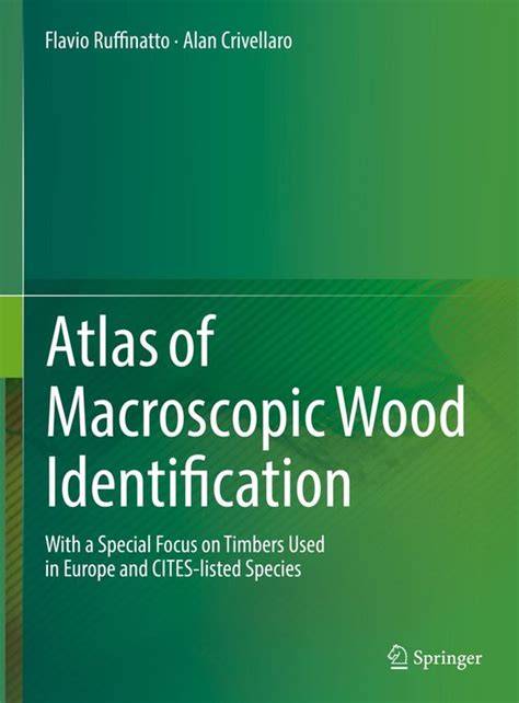 Atlas of Macroscopic Wood Identification - Gianni Cantarutti - raincitystudios.com
