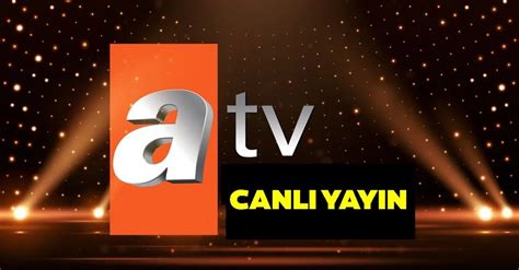 ATV Canlı HD: Kesintisiz İzle - Canlı TV izle