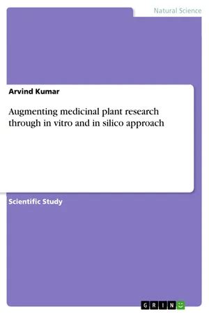 Augmenting Medicinal Plant Research Through in Vitro and in Silico... - muktibox.com
