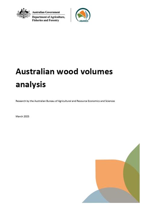 Australian wood volumes analysis - DAFF - raincitystudios.com