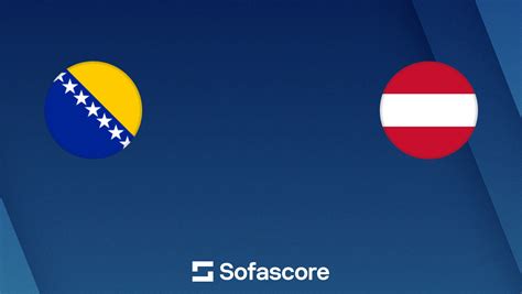 Austria vs Bosnia dan Herzegovina - skor langsung, susunan pemain ... - raincitystudios.com
