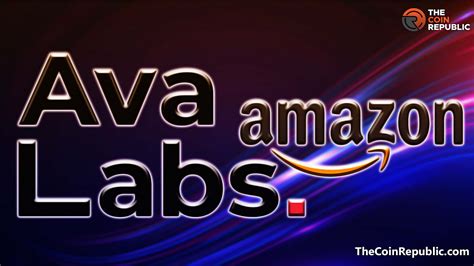 Ava Labs And Amazons Partnership Could Expand The Pie For Blockchain