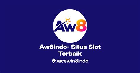 aw8indo slot - elchoricharrua.com