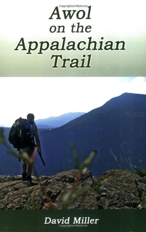 Full Download Awol On The Appalachian Trail By David Miller