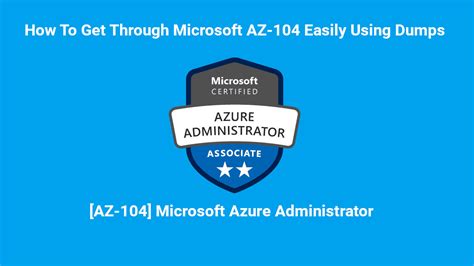 AZ-104 Useful Dumps