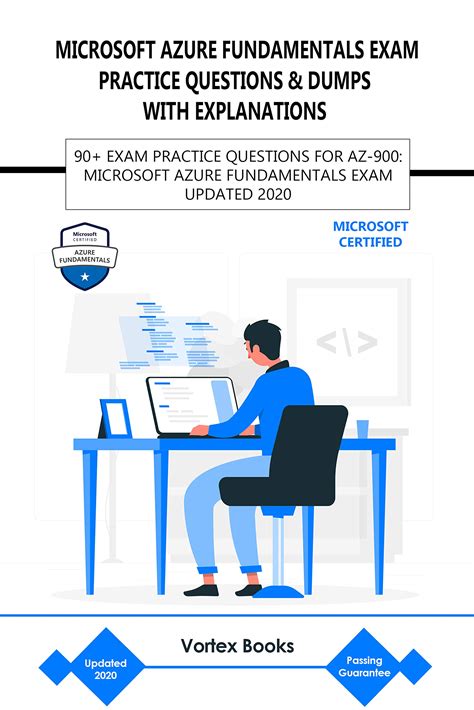 Read Online Az900 Microsoft Azure Fundamentals Exam Practice Questions  Dumps With Explanations 90 Exam Practice Questions For Az900 Microsoft Azure Fundamentals Exam Updated 2020 By Vortex Books