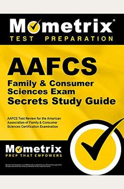 Aafcs family consumer sciences exam secrets study guide aafcs test review for the american association of family. - Kenneth w hagin descarga de libros.
