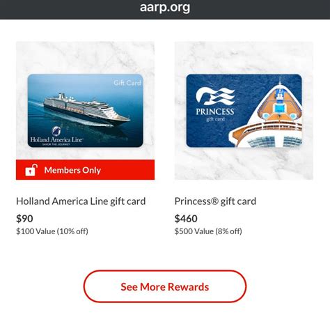 Aarp princess cruise gift cards. Week of 3/28/22, we've added the following three gift cards to the Rewards catalog: Royal Caribbean Digital Gift Card (Members Only) $450 ($500 Value 10% off) $90 ($100 Value 10% off) Holland America Line Digital Gift Card (Available to all) $450 ($500 Value 10% off) $90 ($100 Value 10% off) Princess- Digital Gift Card (Available to all) 