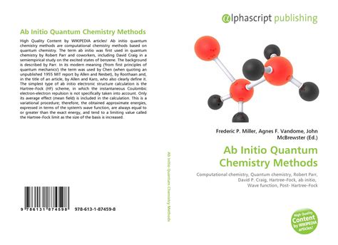 Ab Initio Quantum Chemistry Methodology and A