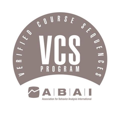 Contact Us My Account VERIFIED COURSE SEQUENCES VCS System: Now Managed by ABAI The BACB no longer oversees the Verified Course Sequence system. On January 1, 2019, the Association for Behavior Analysis International (ABAI) began overseeing all aspects of the system. Information about ABAIâ€™s processes will be made available on their website. 