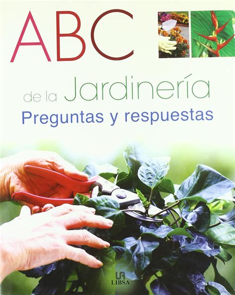 Abc de la jardineria / abc of gardening. - Fette und öle handbuch von michael bockisch.