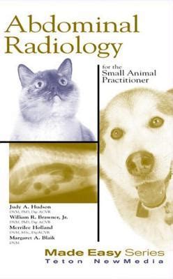 Full Download Abdominal Radiology For The Small Animal Practitioner By Judy A Hudson
