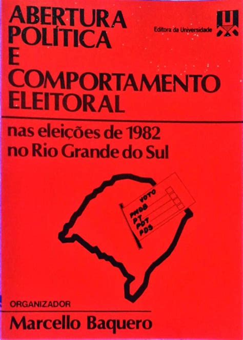 Abertura política e comportamento eleitoral nas eleições de 1982 no rio grande do sul. - Parents complete guide to ear infections.