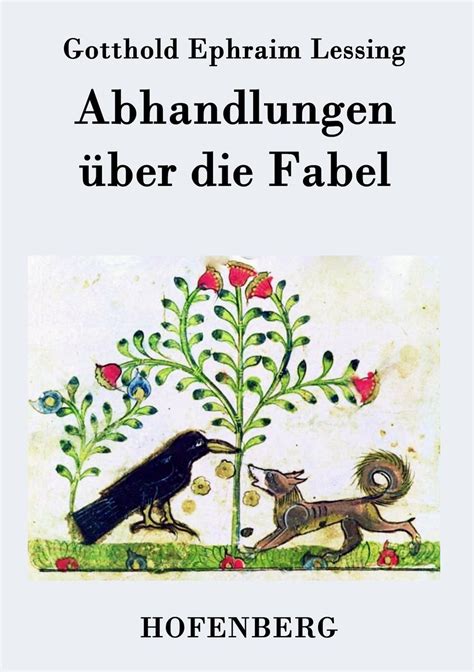 Abhandlungen uber die Fabel by Lessing Gotthold Ephraim 1729 1781
