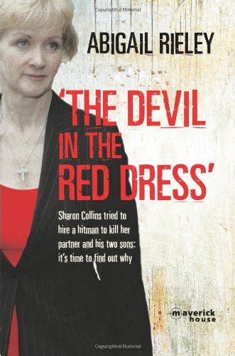 Abigail Rieley 2011 The Devil in the Red Dress