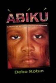 Abiku excerpt novel by DeboKotun