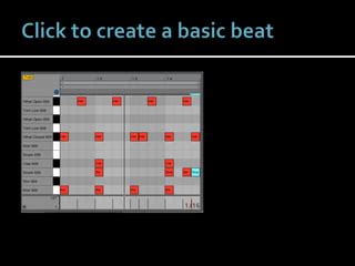 Abletonlesson1 Beatmakingelectronicmusiclab 140913042827 Phpapp02