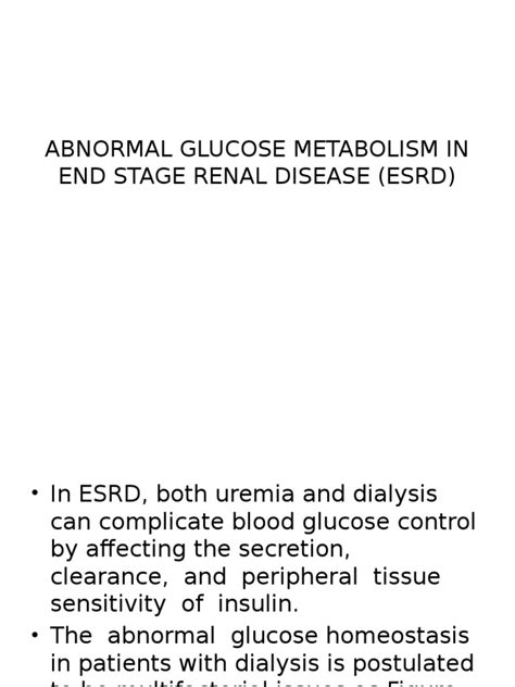 Abnormal Glucose Metabolism in Esrd